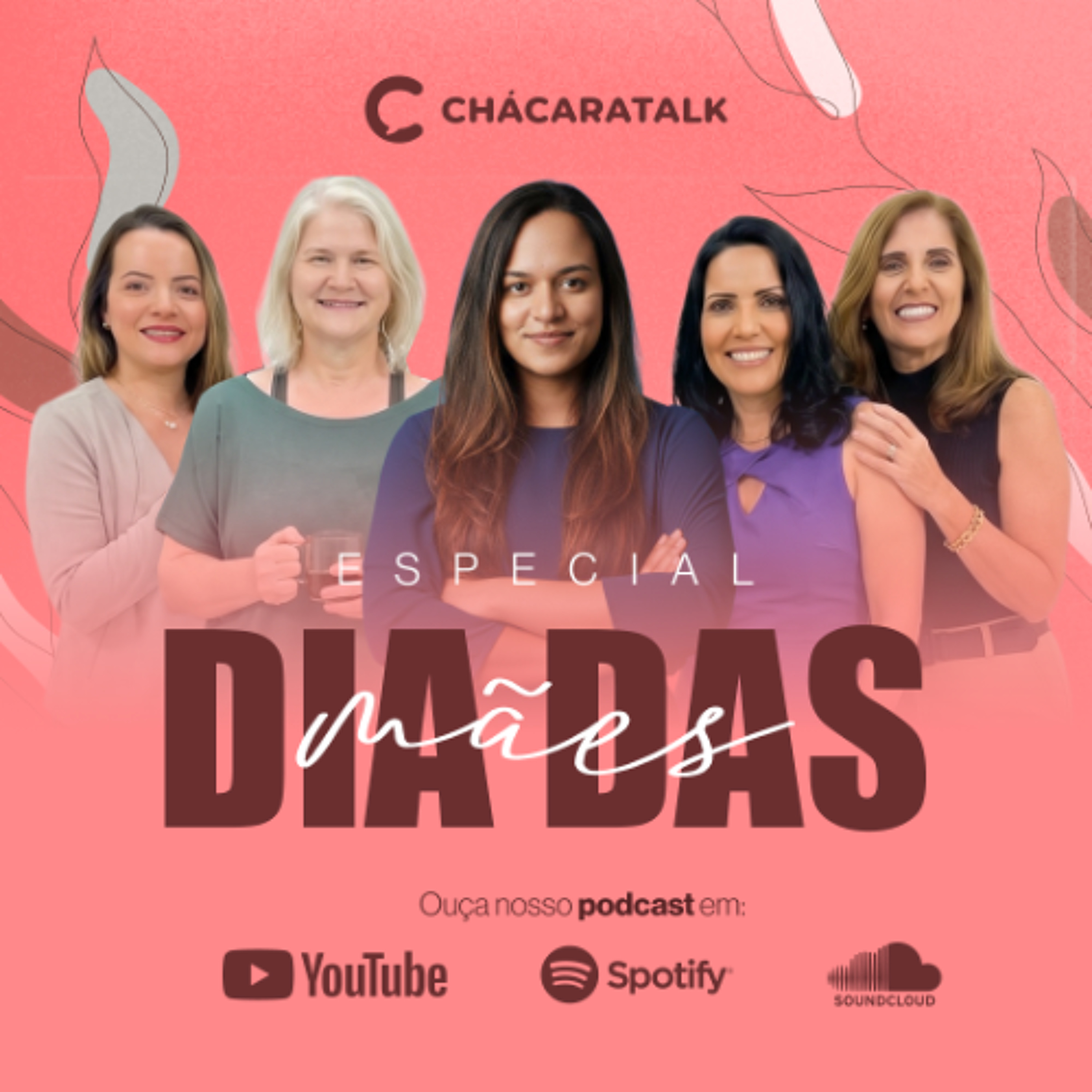 ChácaraTalk 231 | Especial Dia das Mães