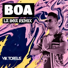 BOA | La Boa Remix