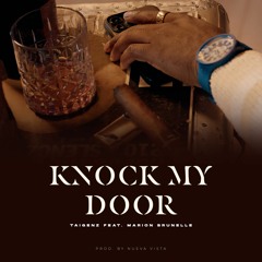 Knock My Door (feat. Marion Brunelle)