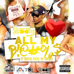 All My Bitches (Radio Edit) [feat. Tastik]