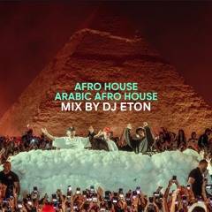 afro house, arabic afro house| by DJ ETON 2024