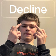 Decline (Prod.SELF MTVD)