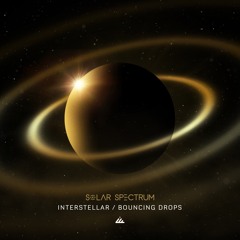 Solar Spectrum - Interstellar / Bouncing Drops - Out Nov 17th