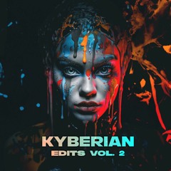 Kyberian - Edits Vol. 2