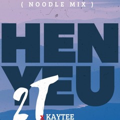 Hẹn Yêu (LATELY LOVE)- 2T x Prod. KayTee | TâmGu Mix