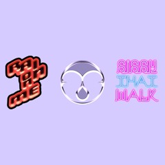 Rain On Me X Sissy That Walk