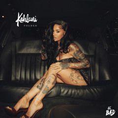 KEHLANI - "FOLDED" (DJ BAD REWORK)