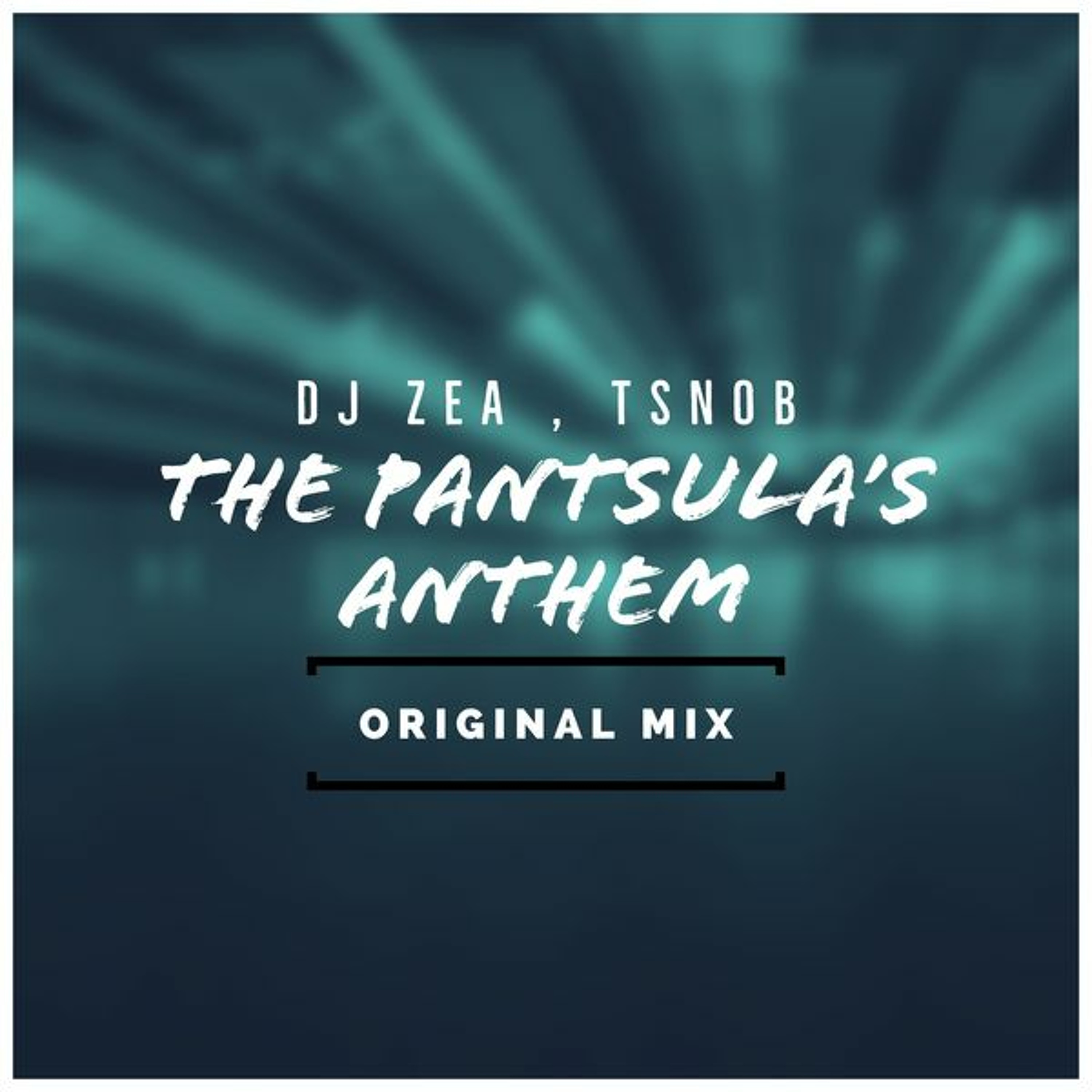 DJ Zea, Tsnob - The Pantsulas Anthem episode artwork