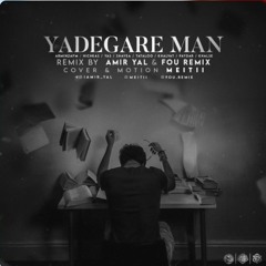 Amiryal remix_Yadegare Man