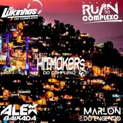 BREGAFUNK - NA RABA TOMA TAPÃO VS COMPLEXO ( DJs - LUKINHAS RUAN MARLON ALEX DA BXD ) HITMAKERS