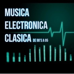 Musica Electronica Clasica [Mix][HQ Audio].mp3