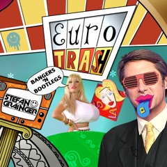 Euro Trash - Bangers 'N Bootlegs