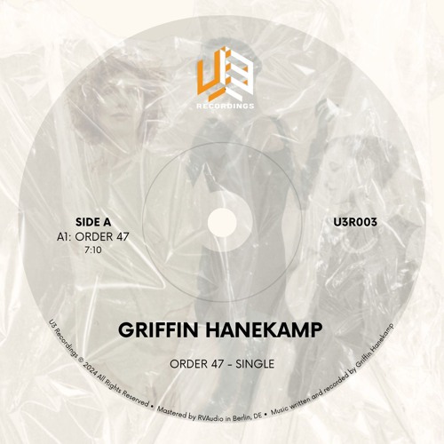 premiere: Griffin Hanekamp - Order 47 [U3R003]