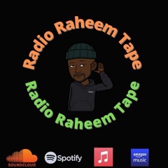 Radio Raheem Tape Vol. 121