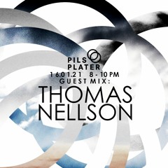 Pils & Plater 16/01/21 - Guest Mix : Thomas Nellson