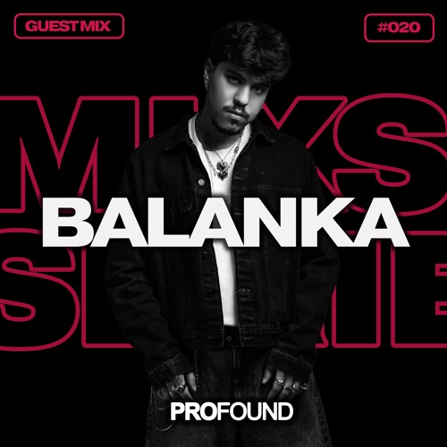 Balanka // PROFOUND MIX SERIES #020 [Tech House Mix]