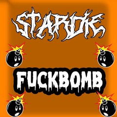 STARDIE - FUCKBOMB (FREE DOWNLOAD)