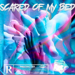 Scared Of My Bed (w/ Koi & Sol Jay) [prod. DJ Sj]