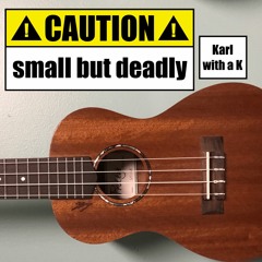 !CAUTION! small but deadly