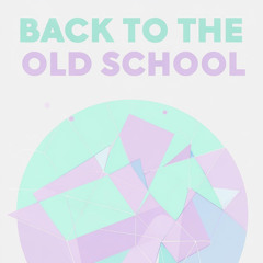 Back to The Old School