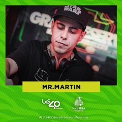 Mr.Martin @ Los40 Dance In Sessions | 17/04/2020