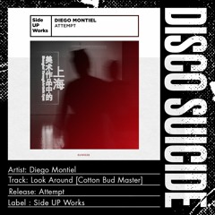 Diego Montiel - Look Around (Cotton Bud Master) [Side UP Works]