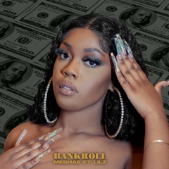 BANK ROLL (feat Lilz)