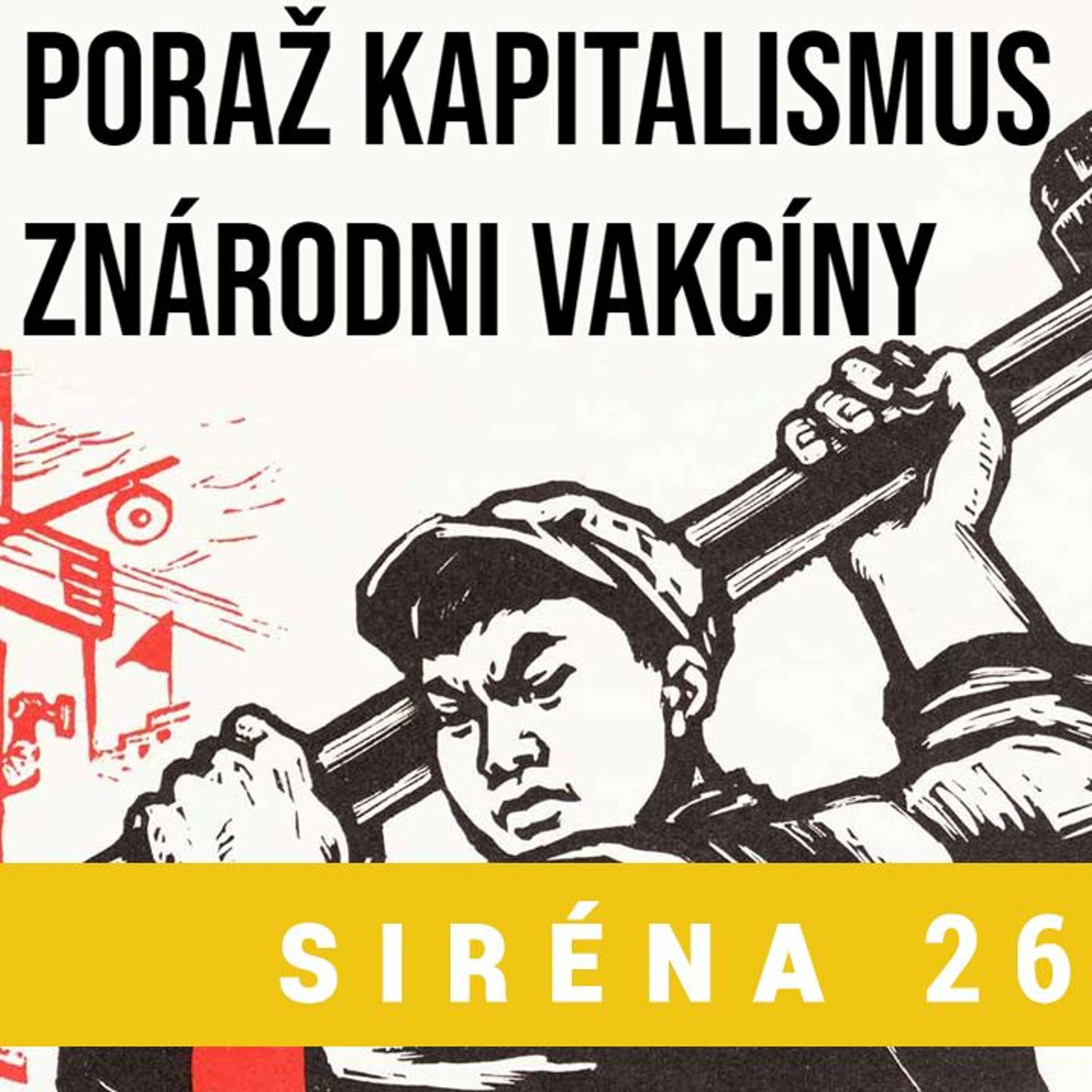 Co zastaví pirátský komunismus? Puč v Trikoloře - Siréna 26