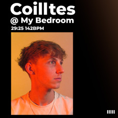 Coilltes @ My Bedroom March 2025