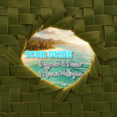 Tour Guide - Biggmakk & Buster ft. Justin Wellington & DJ Liamz