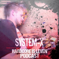 System-X - Hardcore Is leven #27 *Uptempo Classics*