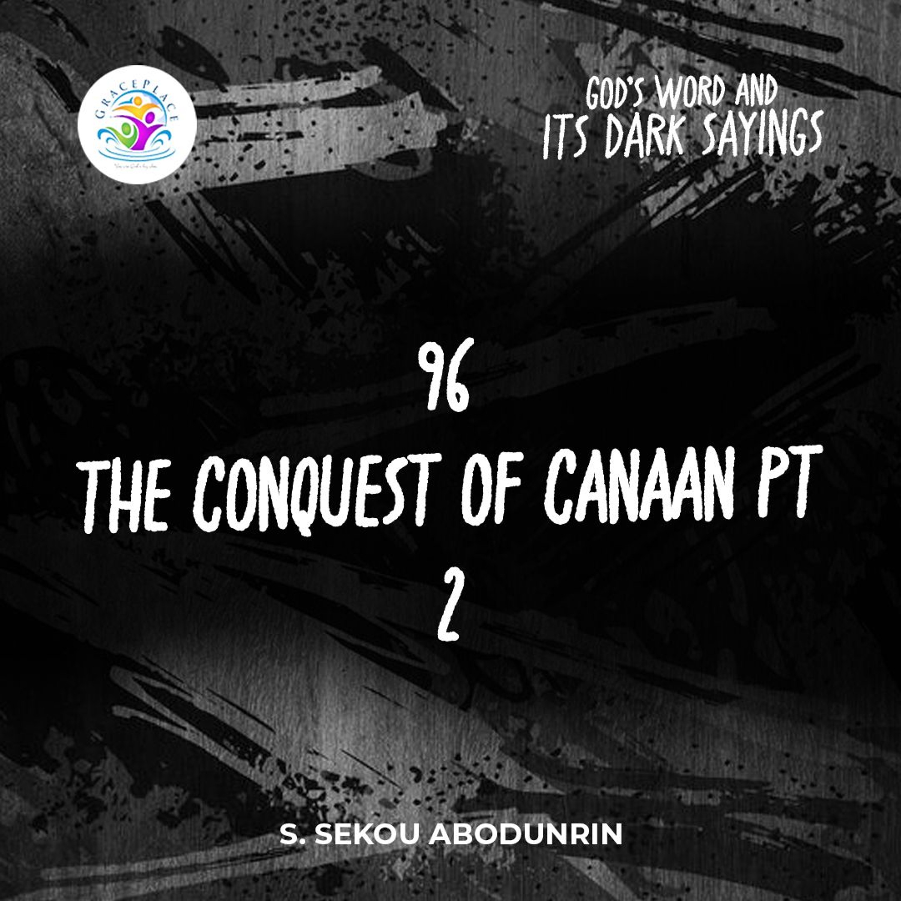 The Conquest of Canaan Pt 2 (SA241224) episode artwork