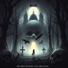 Return where you belong