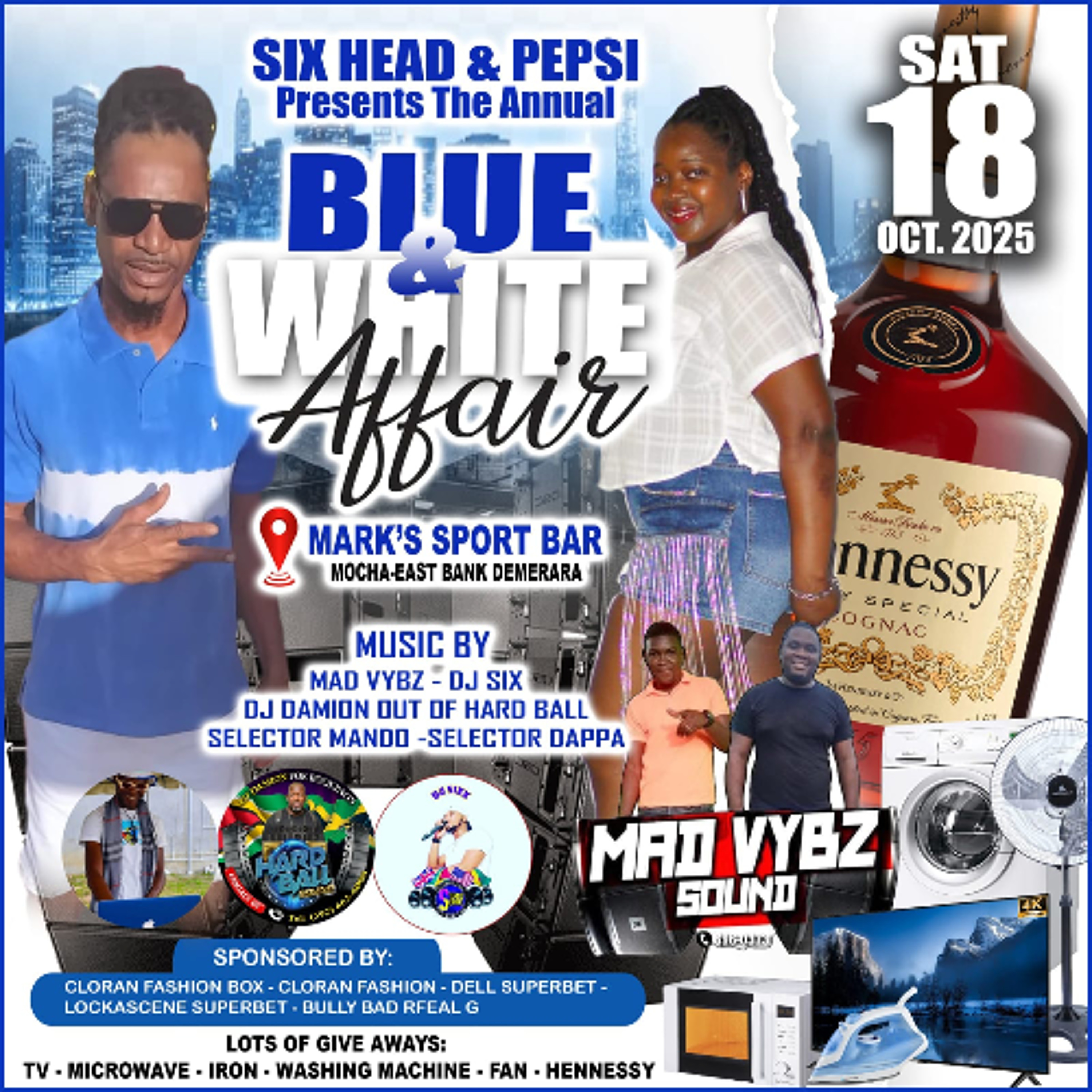 BLUE AND WHITE AFFAIR PROMO UPDATE BY BIGPAPA & DJ DELLON DI HOTSKULL