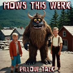 Pillow Talk