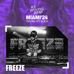 FREEZE Live @ We Belong Here - Miami, FL - 2/25/24