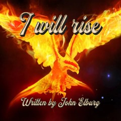 I will rise (Country Ballad)