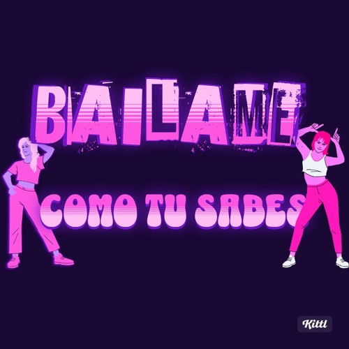 Báilame Como Tú Sabes