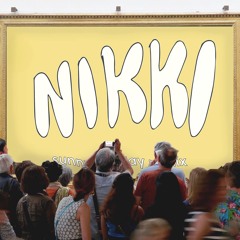 Nikki (2019 Remix)