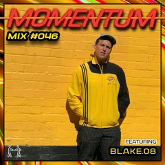 Momentum Mix #046 - Ft. Blake.08