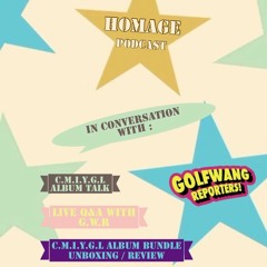 Homage 7.16.21 Podcast In Conversation With GolfWang Reporters.