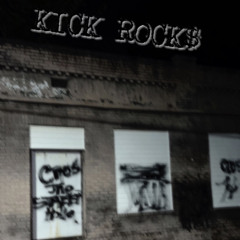 KICK ROCK$ (prod. Isak Roen)