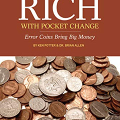 [Download] PDF 📒 Strike It Rich with Pocket Change: Error Coins Bring Big Money by