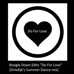 Get Down Edits - Do For Love (Summer Mix)