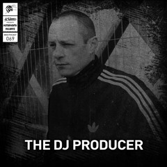 MOUTHCAST069 - THE DJ PRODUCER