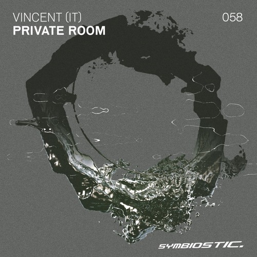 [SYMB058] Vincent (IT) - Private Room EP