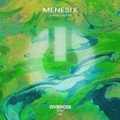 MENESIX - Jungle Trip EP