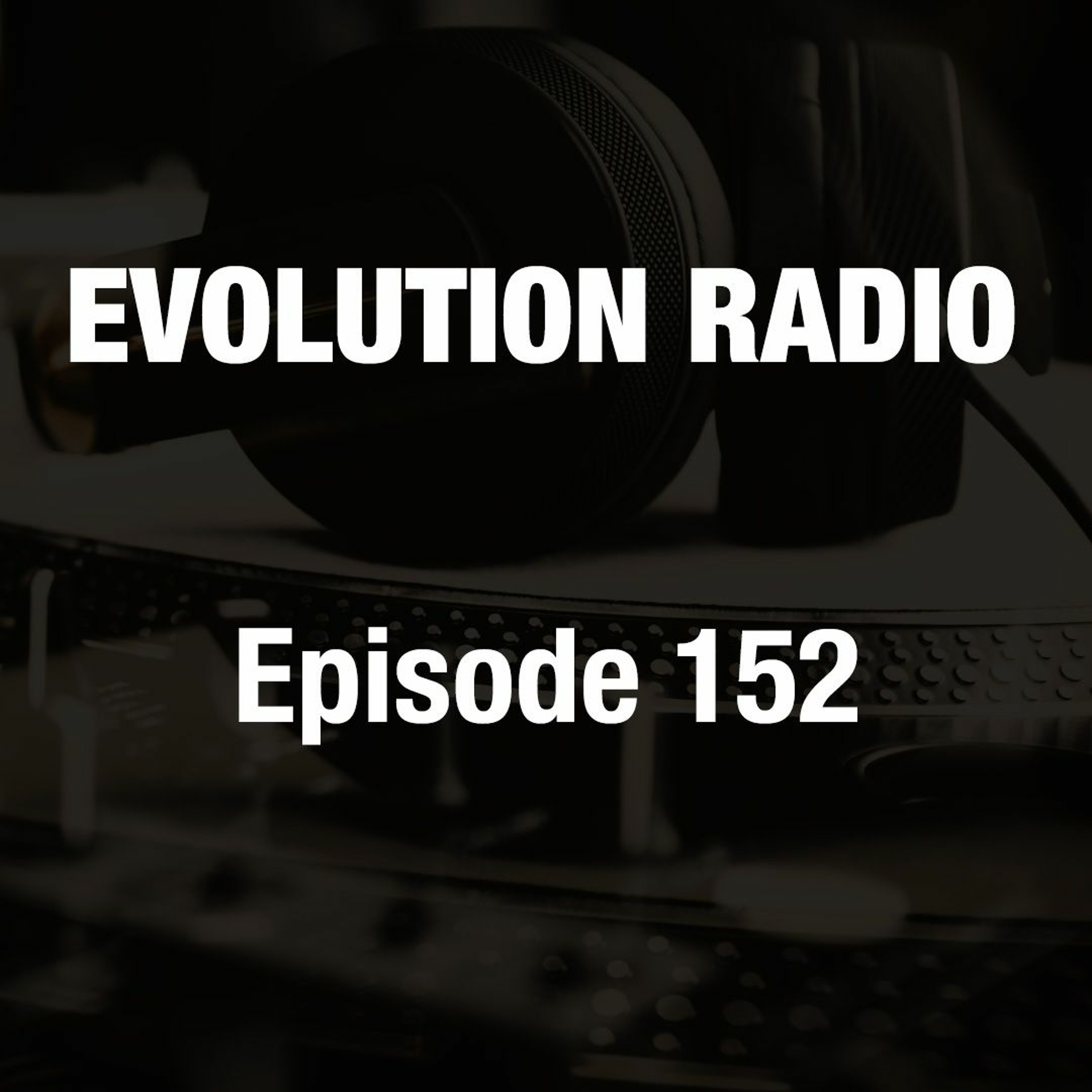 Evolution Radio 152 10-03-2014 v2.0 episode artwork