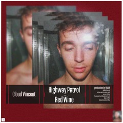 Cloud Vincent - Highway Patrol