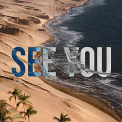 MUHR - SEE YOU